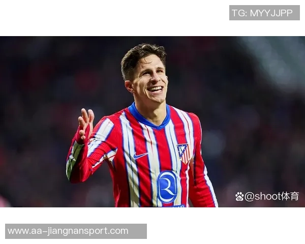 吉梅内斯称小西蒙尼凭努力赢得尊重马竞球员视其为平等伙伴